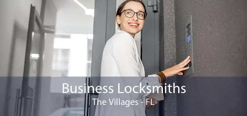 Business Locksmiths The Villages - FL