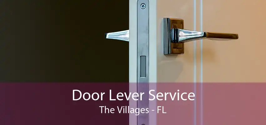 Door Lever Service The Villages - FL