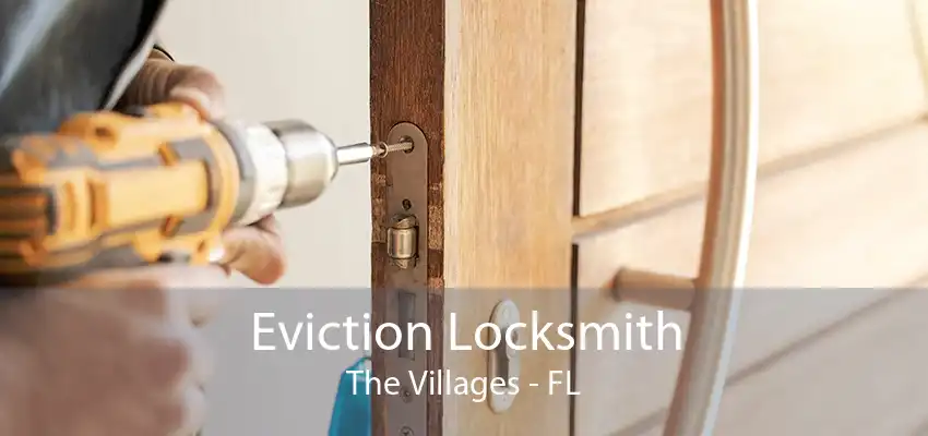 Eviction Locksmith The Villages - FL