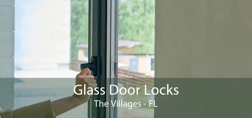 Glass Door Locks The Villages - FL