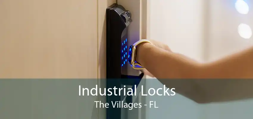 Industrial Locks The Villages - FL