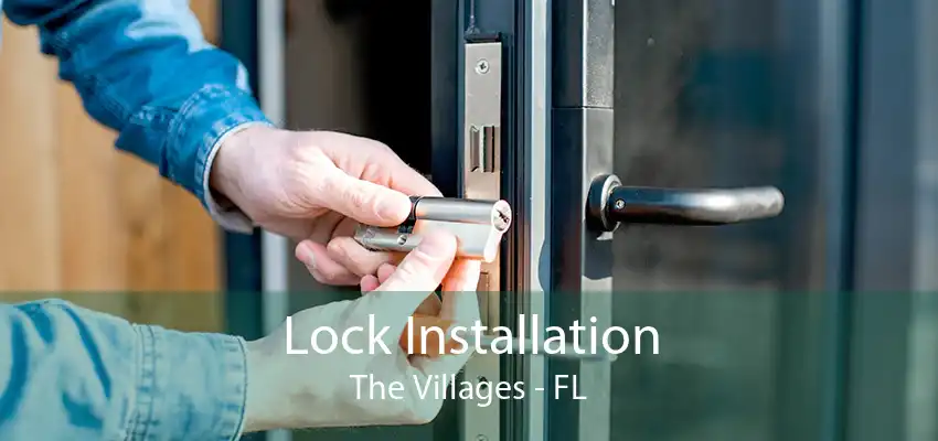 Lock Installation The Villages - FL