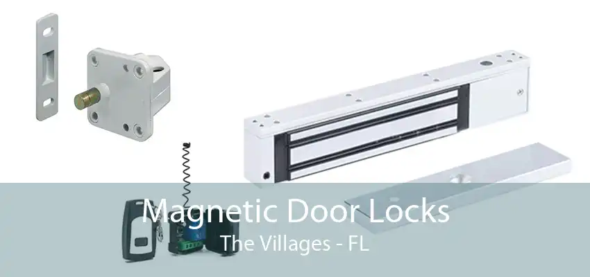 Magnetic Door Locks The Villages - FL