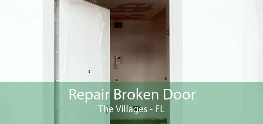Repair Broken Door The Villages - FL