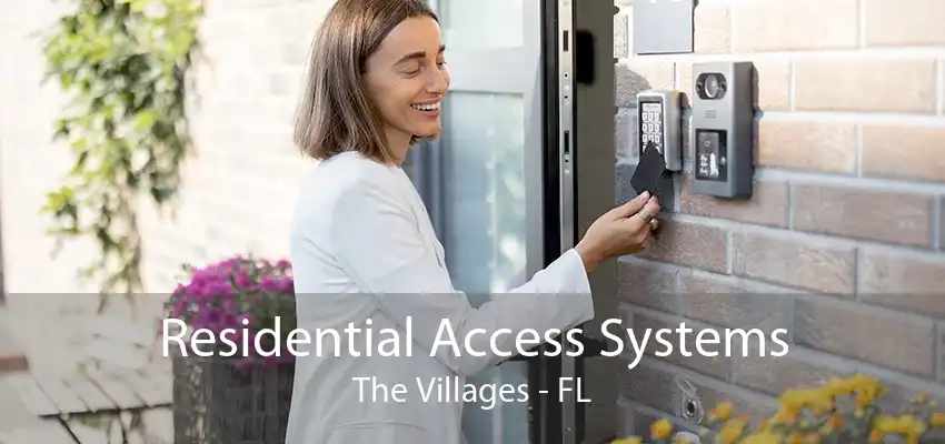 Residential Access Systems The Villages - FL