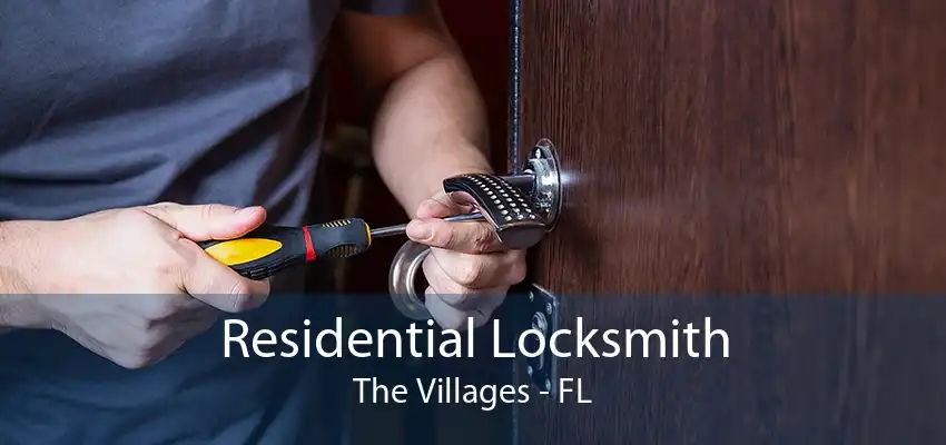 Residential Locksmith The Villages - FL