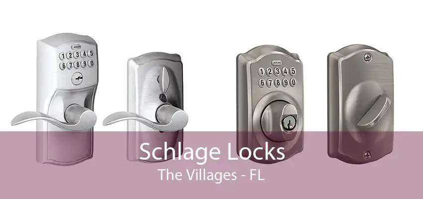 Schlage Locks The Villages - FL