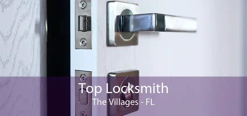 Top Locksmith The Villages - FL