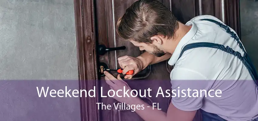 Weekend Lockout Assistance The Villages - FL